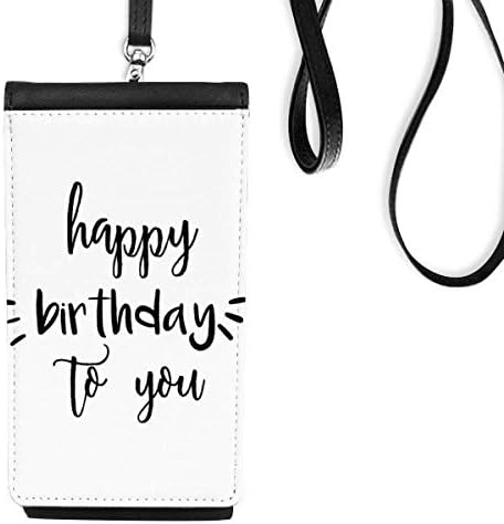 Sretan rođendan proslavite citat Telefon torbica za novčanicu pametni telefon Viseći lažnu kožu crna